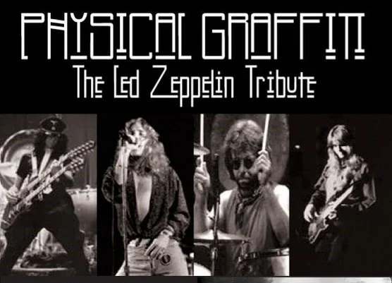 Physical Graffiti - The Ultimate Led Zeppelin Tribute — The Strand